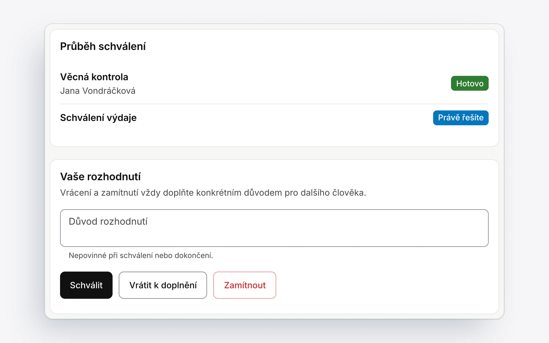 Schvalování faktury: věcná kontrola je hotová a schvalovatel může doklad schválit, vrátit nebo zamítnout.