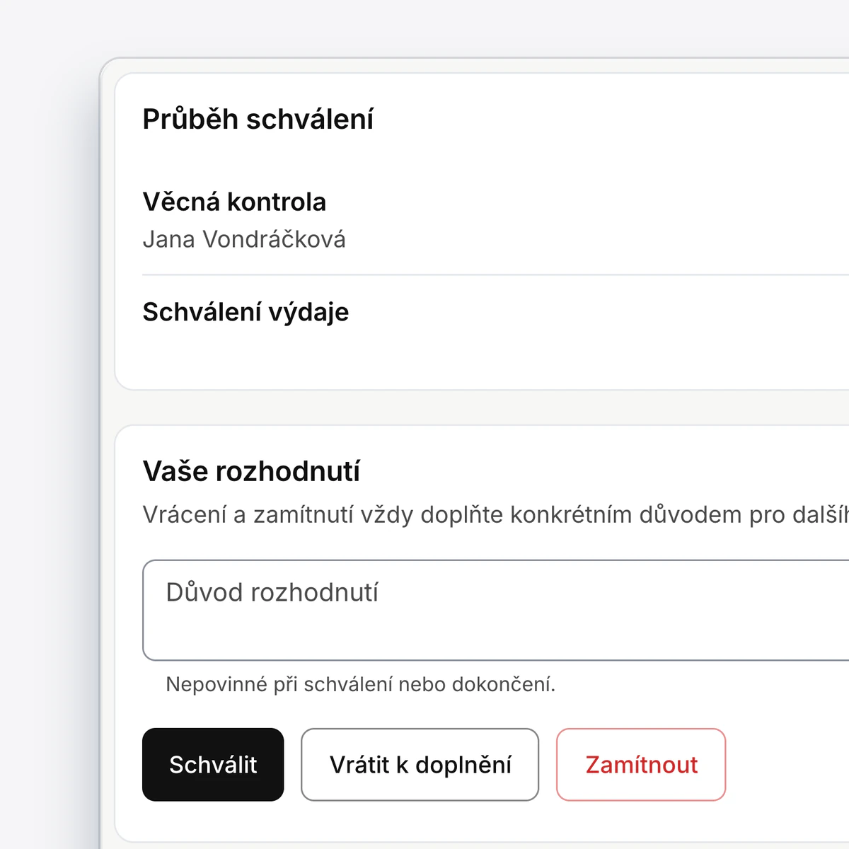 Schvalování faktury: věcná kontrola je hotová a schvalovatel může doklad schválit, vrátit nebo zamítnout.
