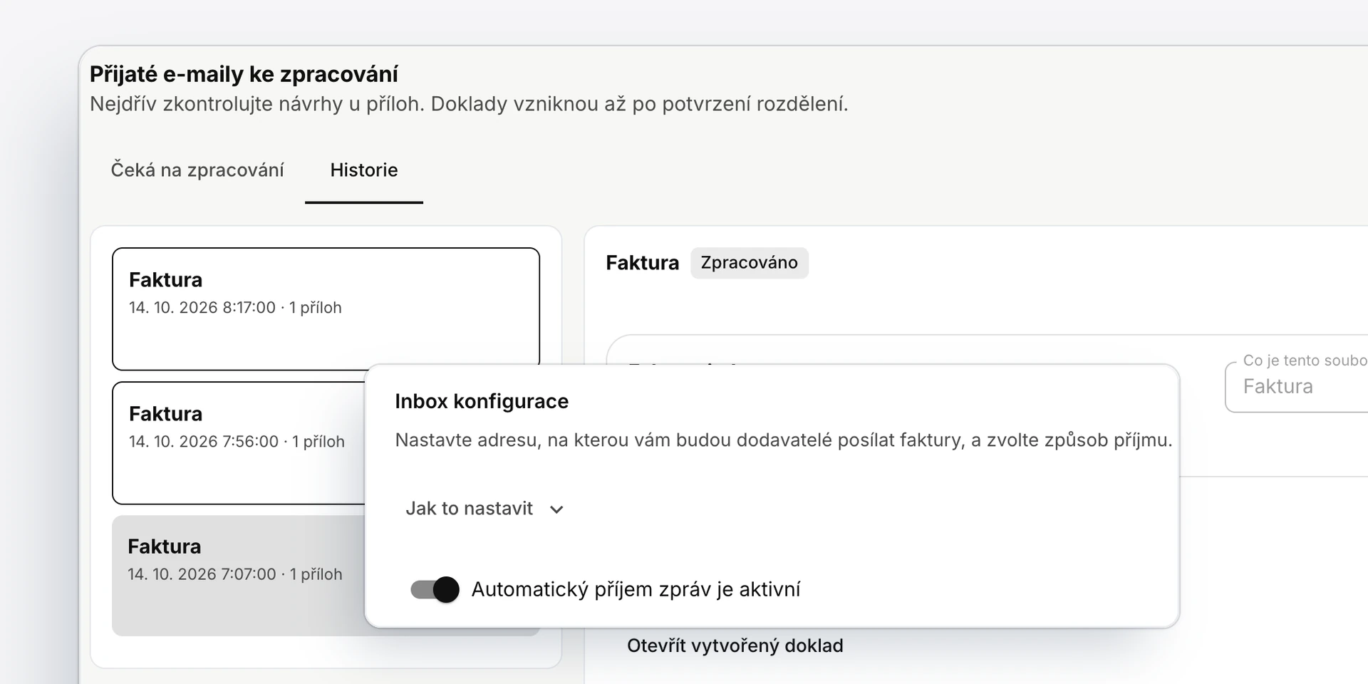 Faktury přijaté e-mailem do schránky systému a zapnutý automatický příjem zpráv.
