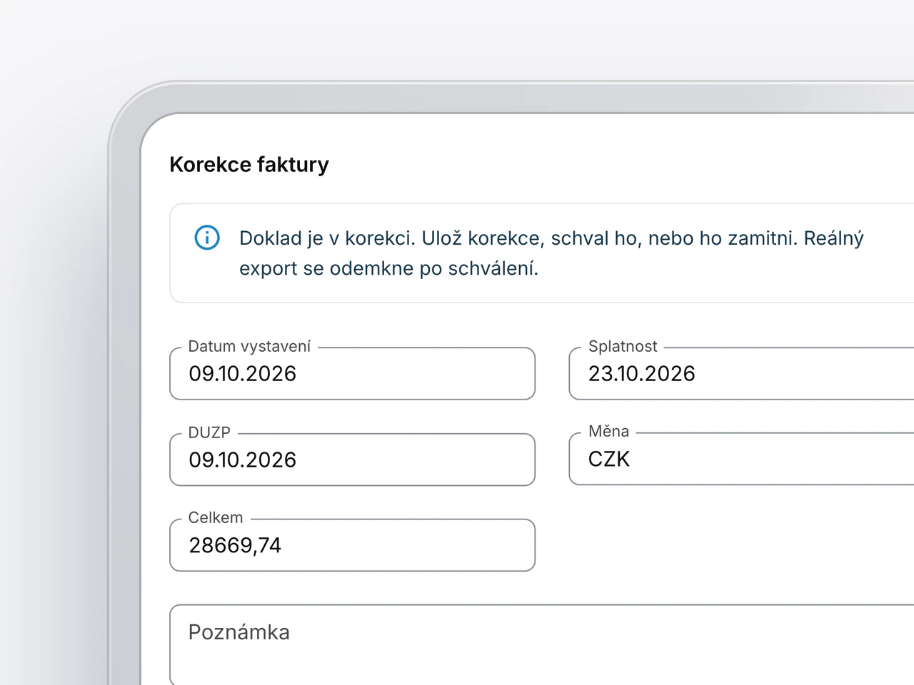 Korekce faktury: datum vystavení, splatnost, DUZP, měnu a celkovou částku vyplnil systém z dokladu. Export se odemkne po schválení.
