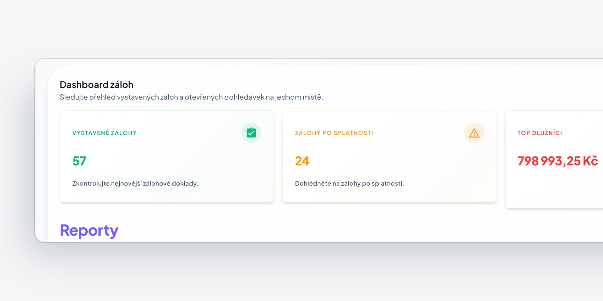 Dashboard záloh v Centeře s ukazateli vystavených záloh a pod ním sekce Reporty.