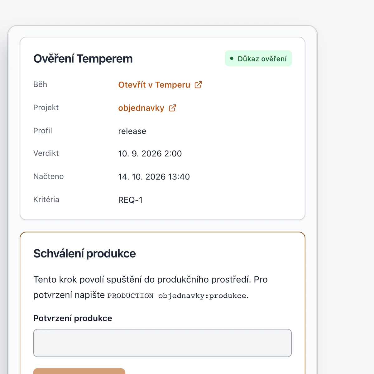 Ověření Temperem v Rivetu: důkaz ověření je potvrzený dřív, než se vydání schválí pro produkci.