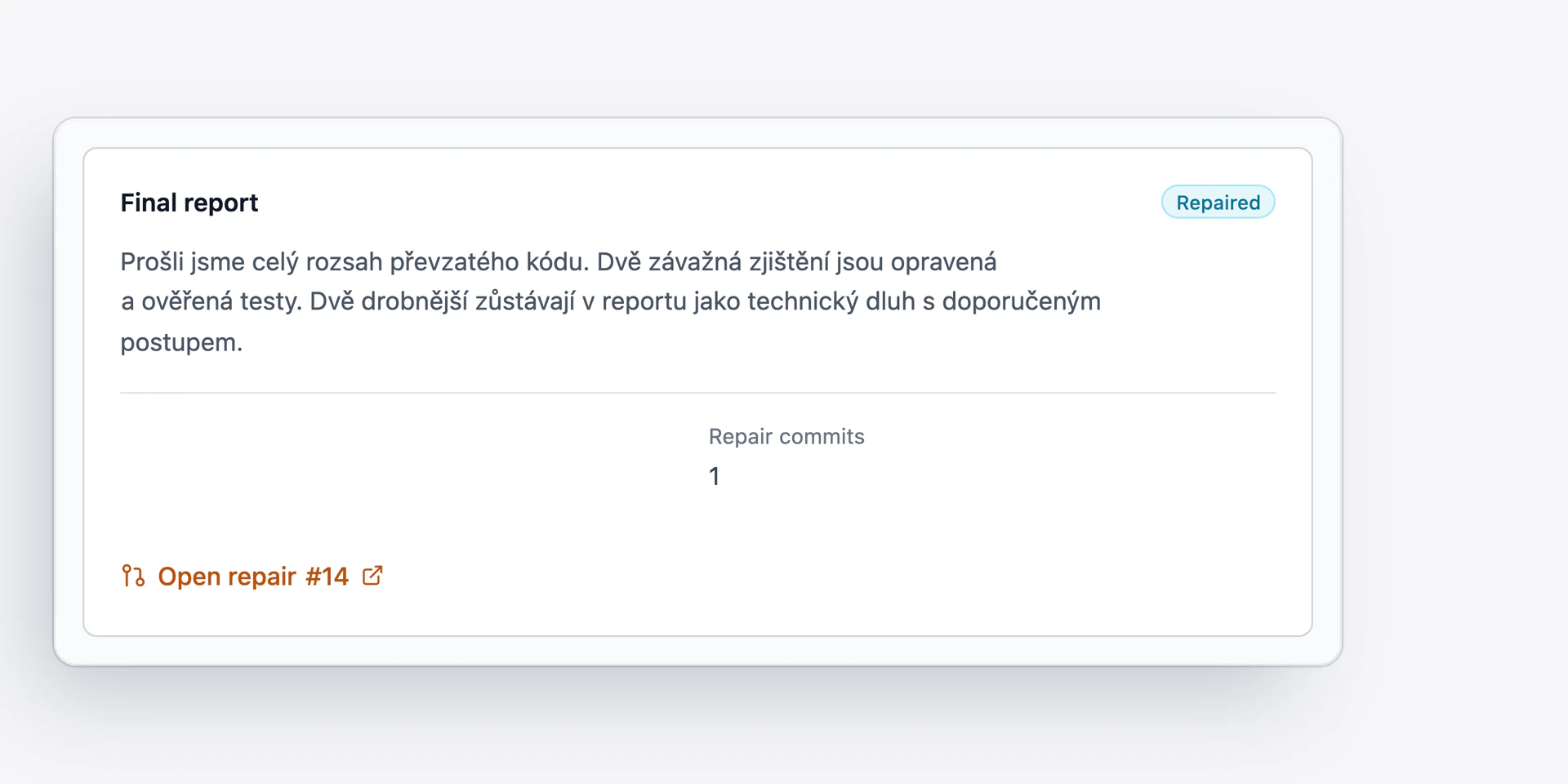 Závěrečná zpráva ve Forge: závažné nálezy jsou opravené a ověřené testy, drobnější zůstávají popsané s doporučeným postupem.